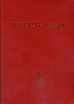 True Life in God one book